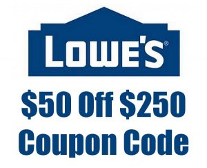 $50 Off $250 Lowe's Coupon Code