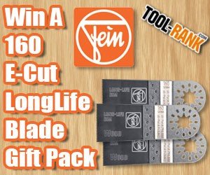 Tool-Rank Giveaway: Win A FEIN 160 E-Cut LongLife Blade Gift Pack