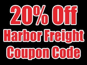 20% OFF HARBOR FREIGHT COUPON CODE