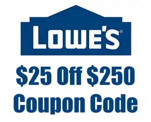 $25 off $250 lowe's coupon code