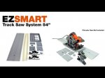 EZSMART Track Saw Systems