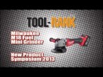 Milwaukee M18 Fuel Brushless Mini Grinder - New Product Symposium 2013